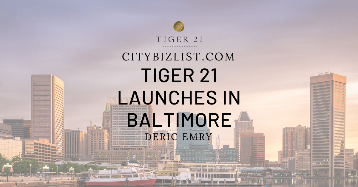 BALTIMORE: TIGER 21 LAUNCH WITH DERIC EMRY